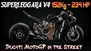 SUPERLEGGERA V4 | 152kg, 234HP - Ducati MotoGP in the Street