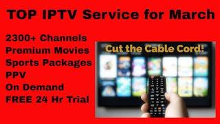 Best IPTV Service March 2021