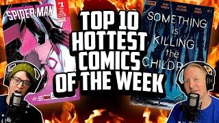 Top 10 Hottest Selling Comic Books of the Week // Your Weekly Top 10 Hot Comics List