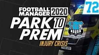 Park To Prem FM20 | Tow Law Town #72 - Injury Crisis | Football Manager 2020