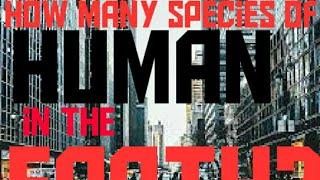 How many types of human species on the earth? Top 10 fact in hindi