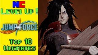 Top 10 Jump Force Ultimates -- Level Up!