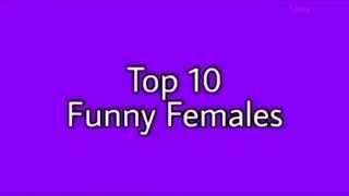 Top 10 funny Females