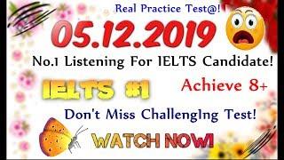 IELTS LISTENING PRACTICE TEST 2019 WITH ANSWERS | 05.12.2019