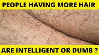 More Hair On Body is a Sign of What ? Top 10 Amazing Facts