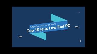 Top 10 Jeux Low End PC + Liens de téléchargement