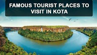 Top 10 place to visit in -  kota