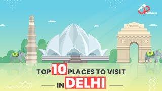 Top 10 Places To Visit In Delhi | Famous Delhi Places | UpTalkies