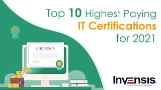 Top 10 Highest Paying IT Certifications In 2021 | Information Technology Certifications