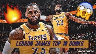 LeBron James Top 10 Craziest Dunks