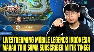 PUSH RANK KEJAR MITIK POINT SERIBU - MOBILE LEGENDS INDONESIA