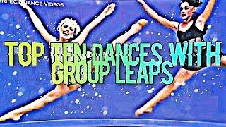 Top 10 Dances With Group Leaps//Dance Moms//Collab