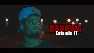 Ranvwa episode 17