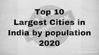 Top 10 Largest cities in India by population 2020