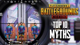 Top 10 Mythbusters in PUBG Mobile | PUBG Myths #6