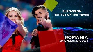 ROMANIA IN EUROVISION | TOP 10 (2010-2020) - Battle of the years!