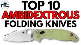 Top 10 Most Recommendable Ambidextrous EDC Folding Knives