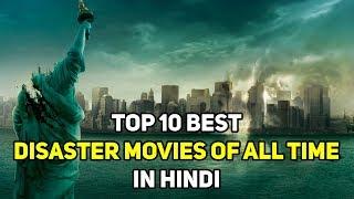 Top 10 Best Disaster Movies of All Time In Hindi | All Hindi Dubbed