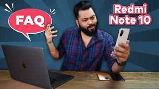 Redmi Note 10 Detailed FAQ ⚡ MIUI Ads, AMOLED Quality, SD 678 Performance & More