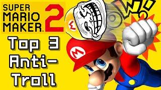 Super Mario Maker 2 Top 3 ANTI TROLL Courses (Switch)