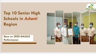 Top 10 Senior High School in Ashanti Region base on WASSCE 202O Performance