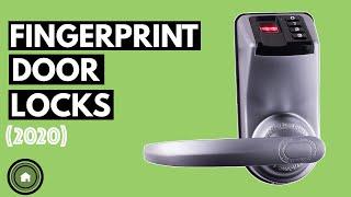 Top 5 Best Biometric Fingerprint Door Locks 2020 (Latest)