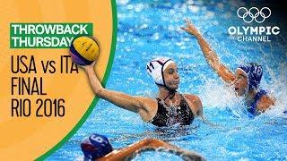 Women's Water Polo Final - HIGHLIGHTS - Rio Replays | Throwback Thursday