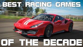 Top 10 Best Racing Games Of The Decade!