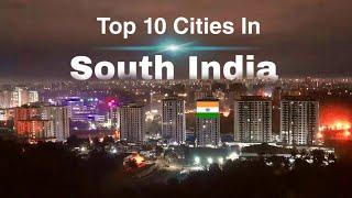 Top 10 best cities in south India