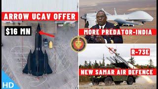 Indian Defence Updates : ARROW UCAV Offer,New SAMAR SR-SAM,30 Predator Deal,Dustlik-II Exercise 2021