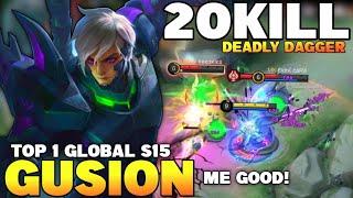 Top 1 Global Gusion S15 | 20KILL Deadly Dagger Combo, Fast Hand | Gusion Gameplay | Gusion MLBB✓