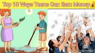 Top 10 Ways Teens Can Earn Money!