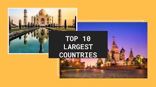 Top 10 Largest Countries in the world by area | Answer the questions in the comment section 