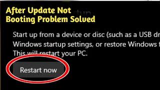 Fix Windows 10 After Update Not Booting Problem Solved