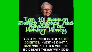 Warren Buffet's| Top 10 Advice:Quotes For Making Money