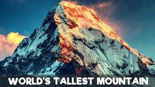 Top 10 Tallest Mountains in the World