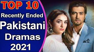 Top 10 Recently Ended Best Pakistani Dramas 2021