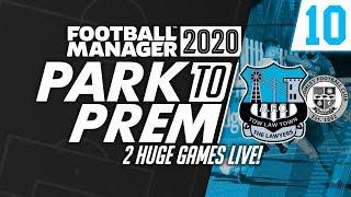 Park To Prem FM20 | Tow Law Town #10 - 2 Huge Matches | Football Manager 2020