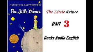 Books Audio English - The Little Prince - part 3 - top 10 books to read before you die