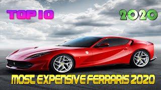 Top 10 Worlds Most Expensive Ferraris 2020|| LUXURY CARS- SUPER CAR