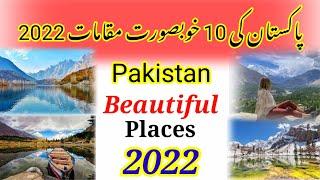 Top 10 beautiful places in Pakistan//Pakistan beautiful places in 2022