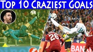 Top 10 Craziest Goals Of All Time | Cristiano ronaldo | Gareth Bale | Real Madrid |