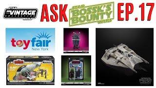 My Time at Toy Fair New York & Hasbro | Star Wars Vintage Collection | ASK BOSSK Slave 1