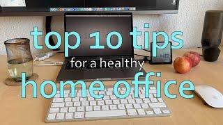 Top 10 tips for a healthy home office