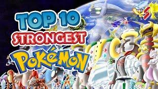 Top 10 Strongest Most Powerful Pokémon of All Time | SW Gaming