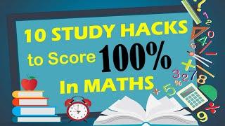 10 Study Hacks to score 100% in MATHS |#studyhacks #topperinmaths #mathhacks