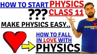 HOW TO STUDY PHYSICS TO GET GOOD MARKS || HOW TO START LEARNING PHYSICS IN CLASS 11