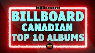 Billboard Top 10 Canadian Album Charts | March 06, 2021 | ChartExpress