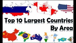 Top 10 Largest Countries In The World By Area