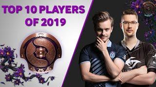 Top 10 DOTA 2 Players of the Year 2019